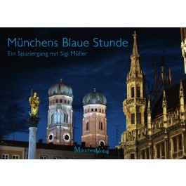 Münchens Blaue Stunde