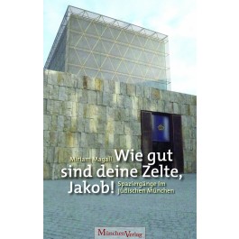 Wie gut sind deine Zelte Jakob