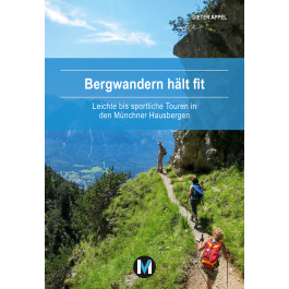 Bergwandern hält fit