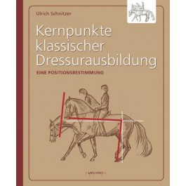Kernpunkte klassischer Ausbildung