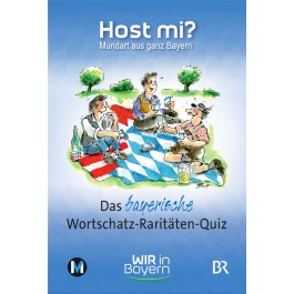 Host mi? - Das bayerische Wortschatz-Raritäten-Quiz