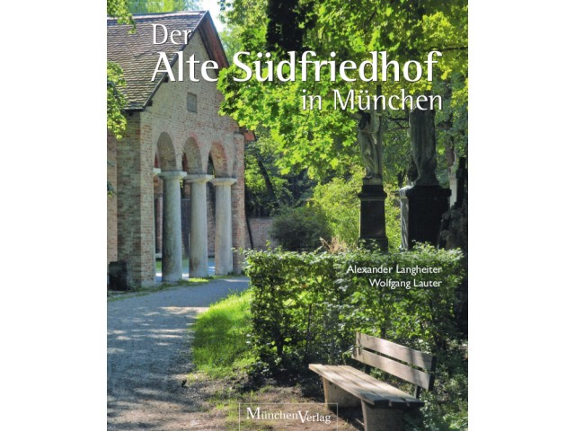 Der Alte Südfriedhof in München