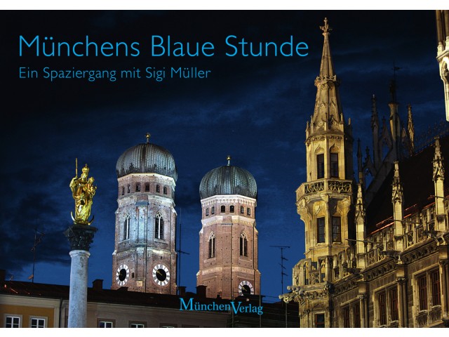 Münchens Blaue Stunde