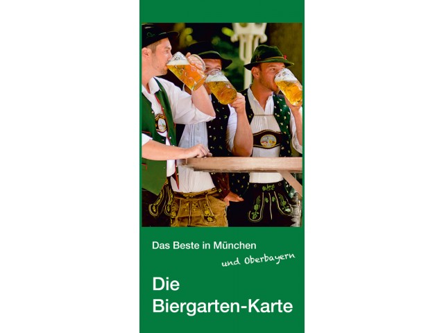 DAS BESTE IN MÜNCHEN UND OBERBAYERN   Die Biergarten-Karte