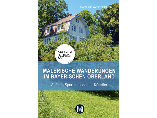 Malerische Wanderungen im Bayerischen Oberland