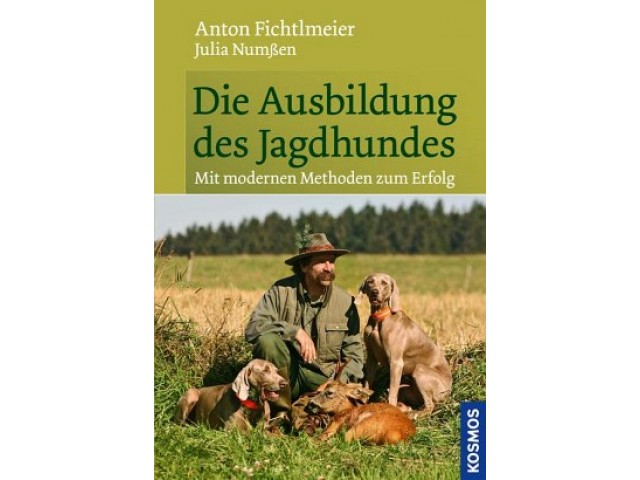 Die Ausbildung des Jagdhundes