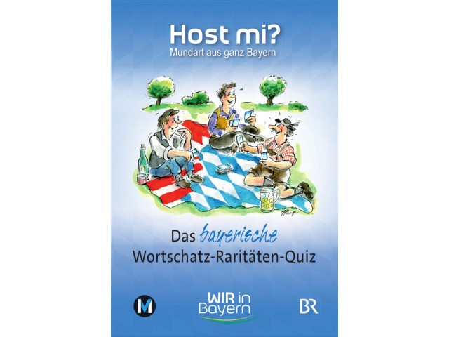 Host mi? - Das bayerische Wortschatz-Raritäten-Quiz