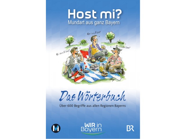 Host mi? - Das Wörterbuch