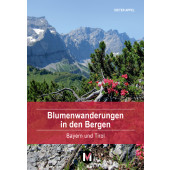 Blumenwanderungen in den Bergen