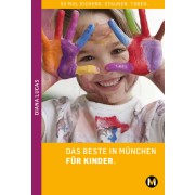 DAS BESTE IN MÜNCHEN FÜR KINDER